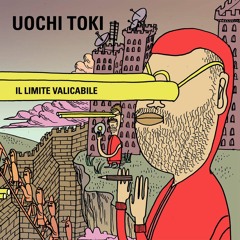 Uochi Toki - Don't Legislaizah (feat. Sin/Cos)