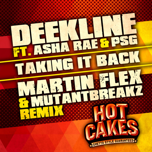 Deekline feat. Asha Rae & PSG - Taking It Back (Martin Flex & Mutantbreakz Remix) "OUT NOW"