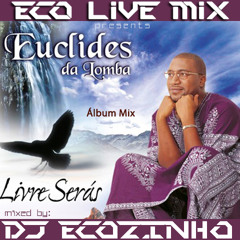 Euclides da Lomba - Livre Serás  (1998) Album Mix  Eco Live Mix Com Dj Ecozinho