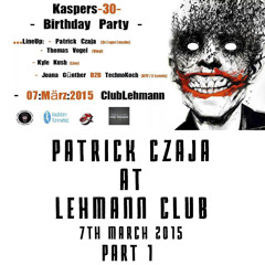 Patrick Czaja @ Kaspers B - Day (Lehmann, Stuttgart - Germany) 2015 - 03 - 07 Part 1