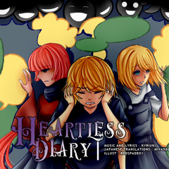 [Ft. Iroha, Len, Rin] Heartless Diary