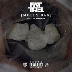 Fat Trel - Molly Bag (DigitalDripped.com)