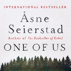 Åsne Seierstad - One of Us: the story of Anders Breivik and the massacre in Norway
