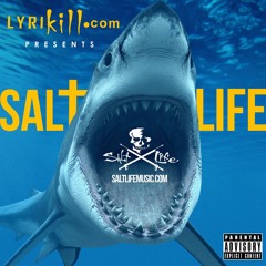 Lyrikill's New Album -Salt Life Music-