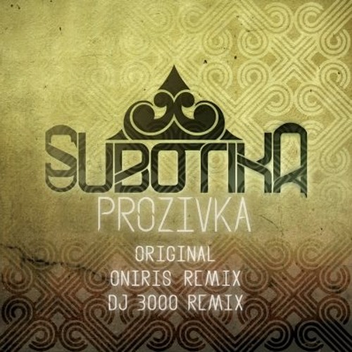 Subotika - Prozivka (Oniris Remix)[Motech Records]