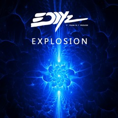 Explosion ( Original Mix ) - EDDYz