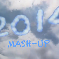 2014 TOP 40 Mash - Up