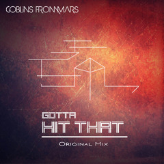 Gotta Hit That (Exclusive Moan-Free Version)