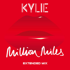 Kylie - Million Miles (Extended Mix)