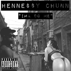 Fuck What You Say (Ima Do Me) prod. DJ Killa C