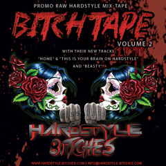 BITCH TAPE VOL 2 HARDSTYLE - BITCHES