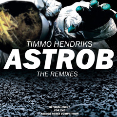 Timmo Hendriks - Astrob (Lennart Schroot Remix)