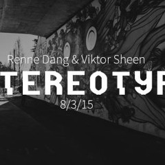 Viktor Sheen & Renne Dang - Stereotyp (prod. Leryk)