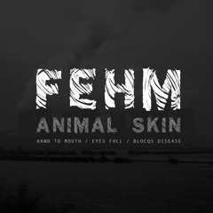 FEHM///HAND  TO MOUTH