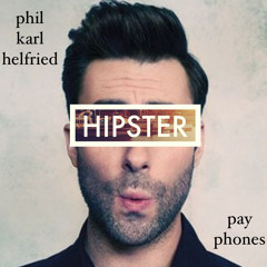 Payphones - (Hellfried Remix)