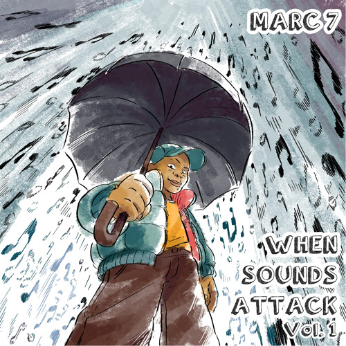 When Sounds Attack (Vol. 1) by Marc 7