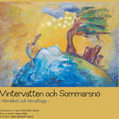 Vintervatten och sommarsnö