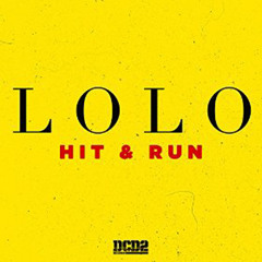 LOLO - Hit and Run (Nightcore)