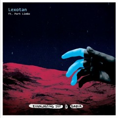 Everlasting Joy & Sabir - Lexotan (feat. Port Limbo)