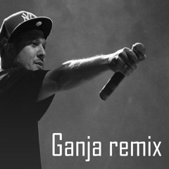 Ganja Remix
