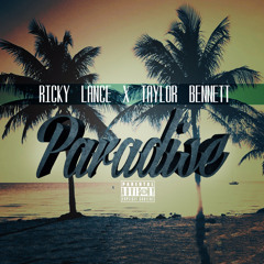 Paradise Ft. Taylor Bennett (Prod. JBEATZ)
