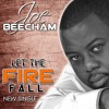 let-the-fire-fall-ps-joe-beecham-official