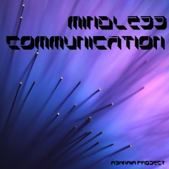 Ashnaia Project / 1 Wake And Bake (Mindless Communication EP) Exclusive on Bandcamp