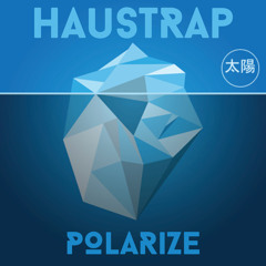 Haustrap - Polarize