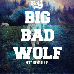 Treyy G - Big Bad Wolf Ft. Kendall P