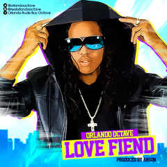 Orlando Octave - Love Fiend