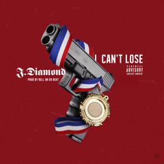 J.Diamond - I Cant Lose