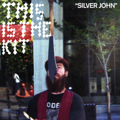 This Is The Kit: "Silver John"