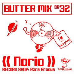 Butter Mix #32 - NORIO (Rare Groove)