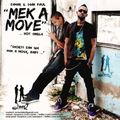 Camar Ft. Sean Paul - Mek A Move (Official Audio)