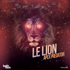Le Lion - Apex Predator [OUT NOW] (Ft London Nebel & Skenka (RIP))