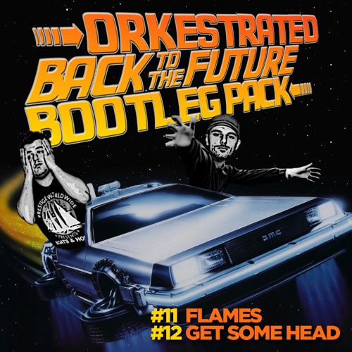 Orkestrated - #12 Get Some Head