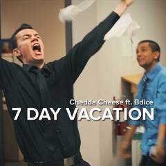 7 Day Vacation (feat. Bdice)