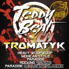 Paradise  - Tromatyk (EP-Teddy Beat-01) Balarace Production Hardtek