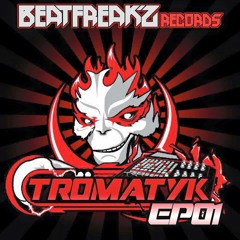 Cactus - Tromatyk (EP-Tromatyk-01) Beatfreak'z Record Hardtek