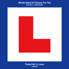 RHODE ISLAND IS FAMOUS FOR YOU / LEARNERS feat. EDDI READER
