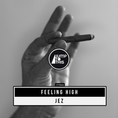 Jez - Feeling High (Original Mix)