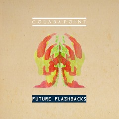 Colaba Point - Future Flashbacks