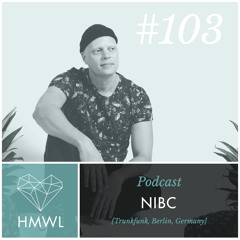 HMWL Podcast 103 - NIBC [Trunkfunk, Berlin]
