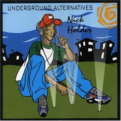Nick Holder- Freedom In 63 (Underground Alternatives)