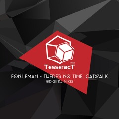 Fon.Leman - There's No Time (Original Mix)