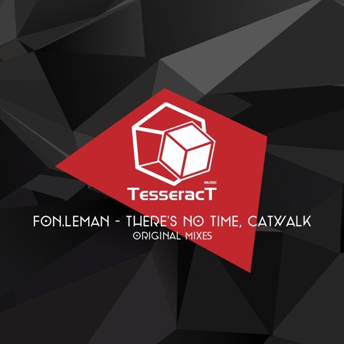 Fon.Leman - There's No Time (Original Mix)