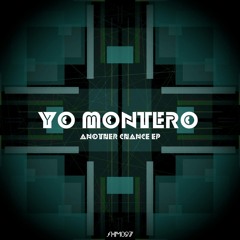 Yo Montero - Another Chance (Original Mix) Preview