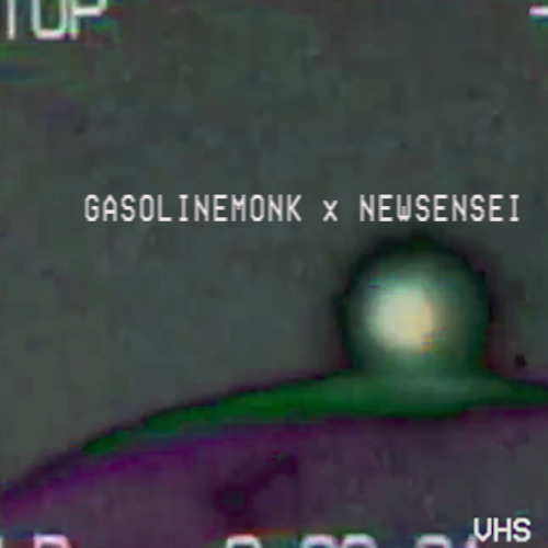 GASOLINE MONK x NEWSENSEI [DL]