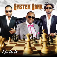 SYSTEM Band #1 - "Nou Pa Pe" Vocal: ISNARD DOUBY (Mar 2015 new song)