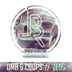Zeus (original mix) - DMH & Coops